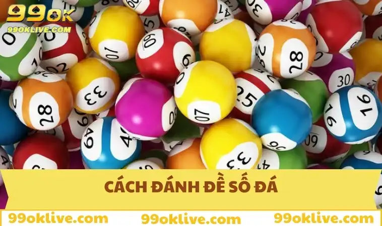 Cách đánh đề số đá
