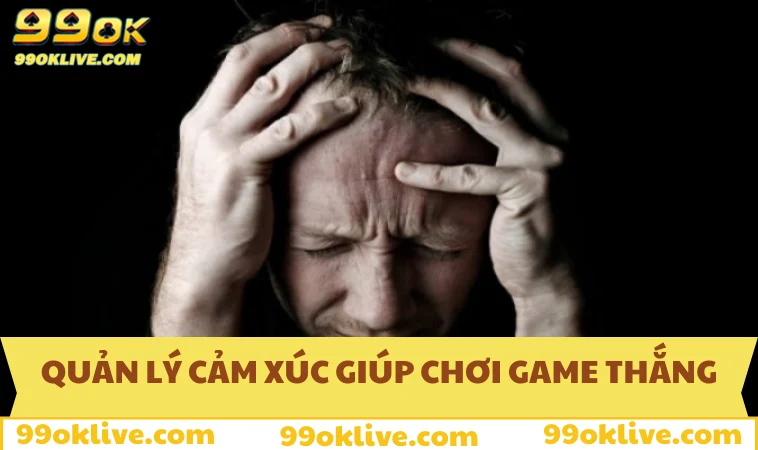 Cách Quản Lý Cảm Xúc Khi Chơi Cá Độ - Gợi Ý Hiệu Quả Nhất 293 Cách quản lý cảm xúc khi chơi cá độ giúp bạn chơi game hiệu quả