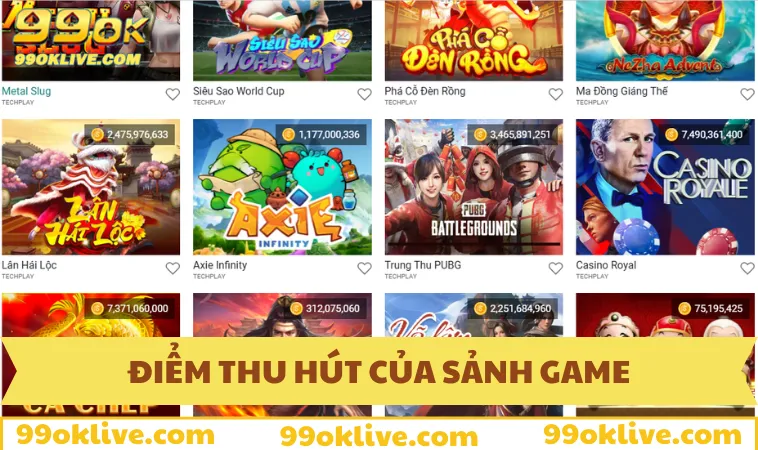 Điểm thu hút cộng đồng người chơi tại 99OK