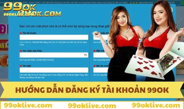 Đăng Ký 99OK 164 Hướng dẫn đăng ký tài khoản 99OK chi tiết cho người mới