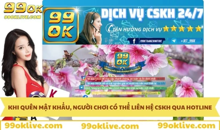 Đăng Nhập 99OK 363 Người chơi liên hệ hotline khi quên mật khẩu