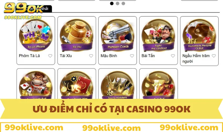 Những khác biệt chỉ có tại casino 99OK