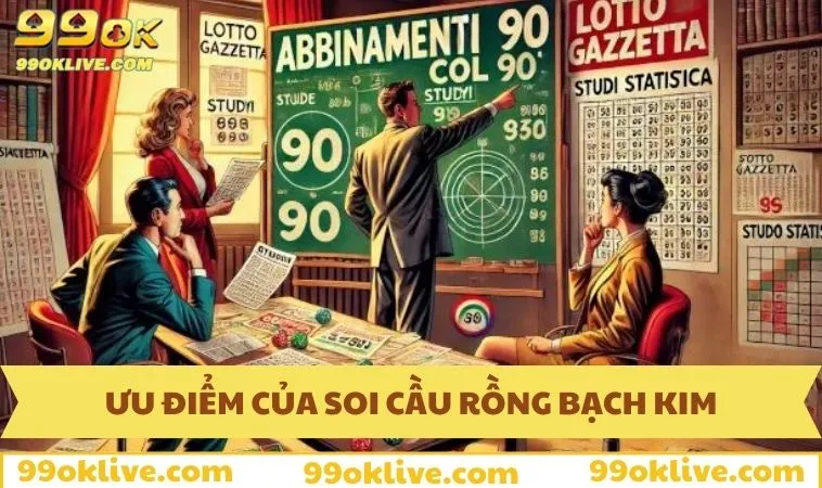 Soi Cầu Rồng Bạch Kim & Hướng Dẫn Miễn Phí Mỗi Ngày Tại 99OK 274 Ưu điểm nên chọn 99OK để soi cầu rồng bạch kim